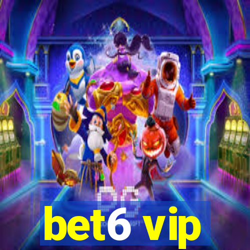 bet6 vip